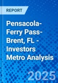 Pensacola-Ferry Pass-Brent, FL - Investors Metro Analysis- Product Image