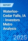 Waterloo-Cedar Falls, IA - Investors Metro Analysis- Product Image
