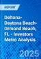 Deltona-Daytona Beach-Ormond Beach, FL - Investors Metro Analysis - Product Image