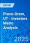Provo-Orem, UT - Investors Metro Analysis - Product Thumbnail Image