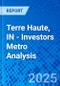 Terre Haute, IN - Investors Metro Analysis - Product Thumbnail Image