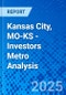 Kansas City, MO-KS - Investors Metro Analysis - Product Thumbnail Image