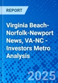 Virginia Beach-Norfolk-Newport News, VA-NC - Investors Metro Analysis- Product Image