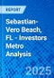 Sebastian-Vero Beach, FL - Investors Metro Analysis - Product Thumbnail Image