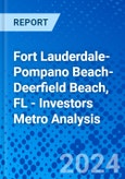 Fort Lauderdale-Pompano Beach-Deerfield Beach, FL - Investors Metro Analysis- Product Image