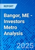 Bangor, ME - Investors Metro Analysis- Product Image