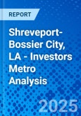 Shreveport-Bossier City, LA - Investors Metro Analysis- Product Image