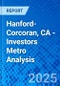 Hanford-Corcoran, CA - Investors Metro Analysis - Product Thumbnail Image