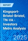 Kingsport-Bristol-Bristol, TN-VA - Investors Metro Analysis- Product Image