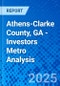 Athens-Clarke County, GA - Investors Metro Analysis - Product Image