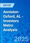 Anniston-Oxford, AL - Investors Metro Analysis - Product Thumbnail Image
