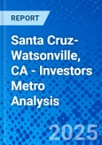 Santa Cruz-Watsonville, CA - Investors Metro Analysis- Product Image