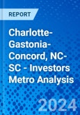 Charlotte-Gastonia-Concord, NC-SC - Investors Metro Analysis- Product Image