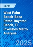 West Palm Beach-Boca Raton-Boynton Beach, FL - Investors Metro Analysis- Product Image