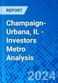 Champaign-Urbana, IL - Investors Metro Analysis- Product Image