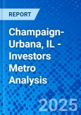 Champaign-Urbana, IL - Investors Metro Analysis- Product Image