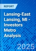 Lansing-East Lansing, MI - Investors Metro Analysis- Product Image