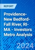 Providence-New Bedford-Fall River, RI-MA - Investors Metro Analysis- Product Image