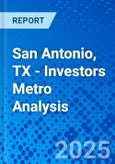 San Antonio, TX - Investors Metro Analysis- Product Image