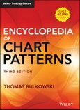 Encyclopedia of Chart Patterns. Edition No. 3. Wiley Trading- Product Image