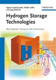 Hydrogen Storage Technologies. New Materials, Transport, and Infrastructure. Edition No. 1- Product Image