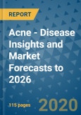 Acne - Disease Insights and Market Forecasts to 2026- Product Image