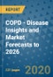 COPD - Disease Insights and Market Forecasts to 2026 - Product Thumbnail Image