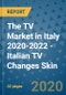 The TV Market in Italy 2020-2022 - Italian TV Changes Skin - Product Thumbnail Image