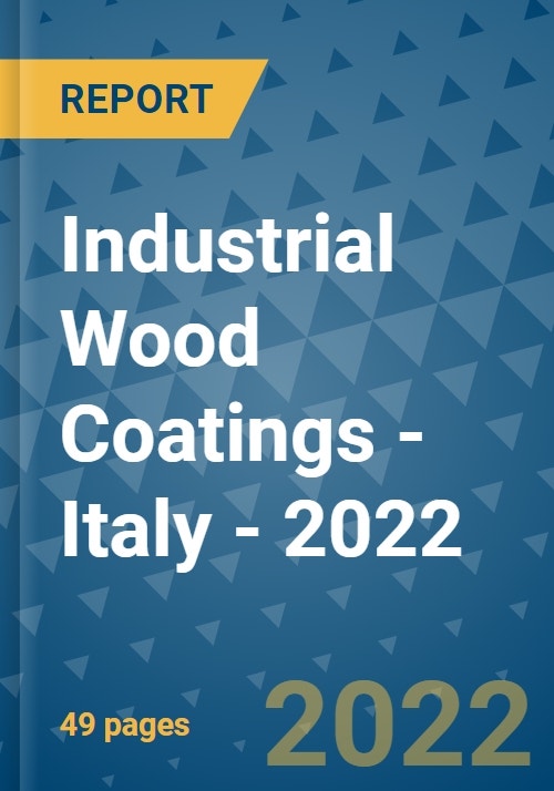 Industrial Wood Coatings Italy 2022 Research and Markets