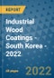 Industrial Wood Coatings - South Korea - 2022 - Product Thumbnail Image