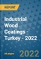 Industrial Wood Coatings - Turkey - 2022 - Product Image