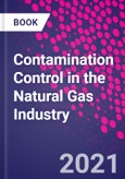 Contamination Control in the Natural Gas Industry- Product Image
