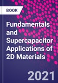 Fundamentals and Supercapacitor Applications of 2D Materials- Product Image