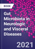 Gut Microbiota in Neurologic and Visceral Diseases- Product Image