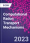 Computational Radon Transport Mechanisms - Product Image