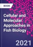 Cellular and Molecular Approaches in Fish Biology- Product Image