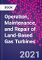 Operation, Maintenance, and Repair of Land-Based Gas Turbines - Product Thumbnail Image