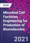 Microbial Cell Factories Engineering for Production of Biomolecules - Product Image
