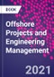 Offshore Projects and Engineering Management - Product Image