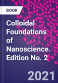 Colloidal Foundations of Nanoscience. Edition No. 2- Product Image