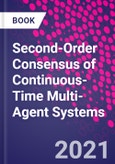 Second-Order Consensus of Continuous-Time Multi-Agent Systems- Product Image