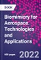 Biomimicry for Aerospace. Technologies and Applications - Product Thumbnail Image
