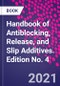 Handbook of Antiblocking, Release, and Slip Additives. Edition No. 4 - Product Thumbnail Image