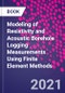 Modeling of Resistivity and Acoustic Borehole Logging Measurements Using Finite Element Methods - Product Image