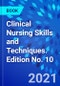 Clinical Nursing Skills and Techniques. Edition No. 10 - Product Thumbnail Image