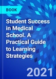 Student Success in Medical School. A Practical Guide to Learning Strategies- Product Image