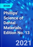 Phillips' Science of Dental Materials. Edition No. 13- Product Image