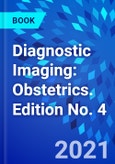 Diagnostic Imaging: Obstetrics. Edition No. 4- Product Image