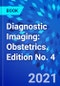 Diagnostic Imaging: Obstetrics. Edition No. 4 - Product Image