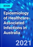 Epidemiology of Healthcare-Associated Infections in Australia- Product Image